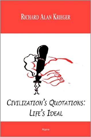 Civilization’s Quotations: Life’s Ideal